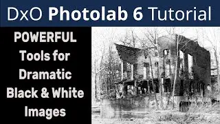 Photolab 6 Elite How to Edit Dramatic Black and White Photos, Editing Tutorial ep.425