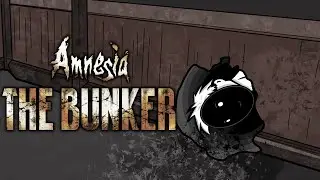 Amnesia The Bunker In 9 Minutes