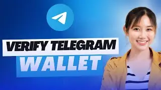 How To Verify Telegram Wallet (Step By Step)