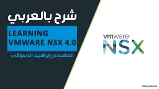 18-Learning VMware NSX 4.0 (Preparing NSX Data Plane TEP ,IP Pool) By Eng-Ebrahim Aldesouky | Arabic