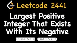 Leetcode 2441: Largest Positive Integer That Exists With Its Negative