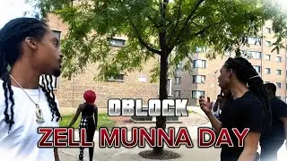 ZELL MUNNA DAY IN OBLOCK W/ Gleesh, Edogg, DqFrmDaO, Munna Mond, OblockDbandz, Gnuk, Buck Munna ect.