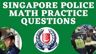 Intake 2024 - Singapore Police Selection Practice Questions - British Army & Singapore Police