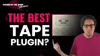 The Tape Plugin You Need | Plugin Of The Week!