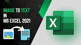 Convert Image to Text in MS Excel 2021 – Step-by-Step Guide || Virtual Comrade