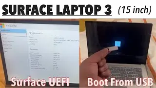 Microsoft Surface Laptop 3 1873 (15”)- How To Enter BIOS (UEFI) & Boot From USB