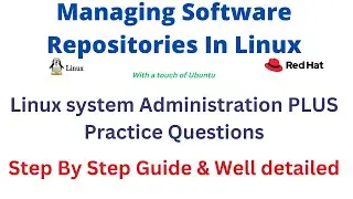 Managing Linux Software Repositories - RHEL 9 & Ubuntu | RHCSA 9 | EX200.V9 | Lesson 9