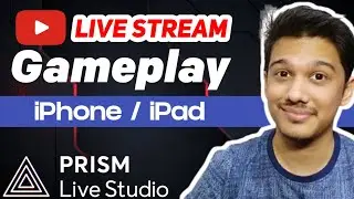 How To Live Stream From iPad / iPhone on Youtube | PRISM Live For iOS