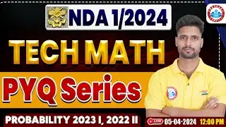 UPSC NDA 01/2024, Technical Maths MCQs Class, Technical Maths PYQs  Series By Vishal Sir