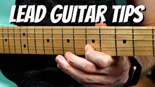 5 Tips On How To Improve Your Lead Guitar Skills