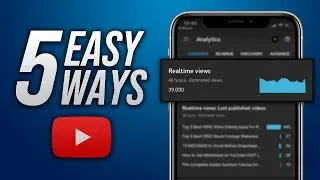 Get More Views on YouTube FAST in 5 Easy Ways (2020)