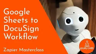 Automate your Google Sheet leads to DocuSign using Zapier
