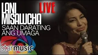 Saan Darating Ang Umaga - Lani Misalucha (LIVE)