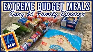 💵 ALDI BUDGET FAMILY MEALS // $5 DINNERS, KID FRIENDLY