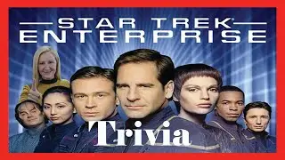 Test Your Star Trek Enterprise Knowledge! 🚀 Ultimate Trivia Challenge