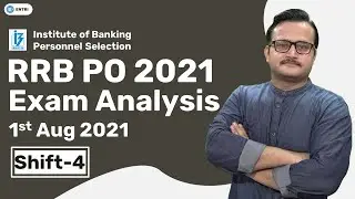 IBPS RRB PO PRE 2021 EXAM ANALYSIS | 1 AUG SHIFT-4 | IBPS RRB PO PRELIMS EXAM ANALYSIS 2021