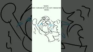 MOONDROP DONT TURN ME INTI AN 8 BIT CHARACTER--- MOON-