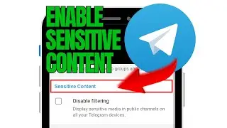 HOW TO ENABLE SENSITIVE CONTENT ON TELEGRAM (2025 UPDATE)