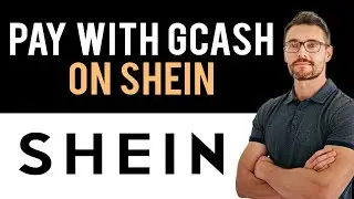 ✅ How to Pay with GCash on Shein (Full Guide)