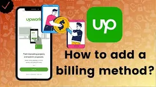 How to add a new billing method on Upwork Client?