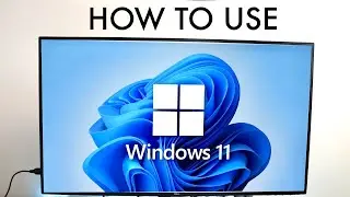 How To Use Windows 11! (Complete Beginners Guide)