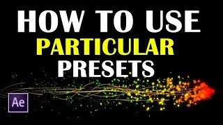 How to use Trapcode Particular in After Effects | Trapcode Particular