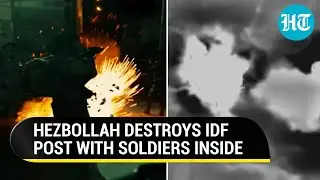 Hezbollah Wipes Out Israeli Post With Soldiers Inside; Attack After IDF Bombings In Lebanon