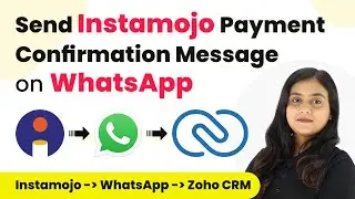 How to Send Instamojo Payment Confirmation Message on WhatsApp & Create Zoho CRM Contact