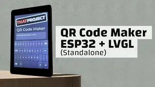 QR Code Maker (ESP32+LVGL8)