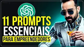 PROMPTS que Todo EMPREENDEDOR PRECISA SABER! (E ninguém te fala)