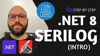 .NET 8  💥  - Introduction to Serilog Integration