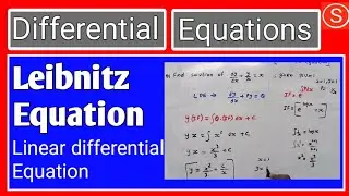 Leibnitz equation | solution of linear differential equation