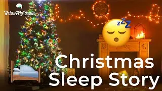 🎅⛄RELAXING ASMR Christmas Sleep Story for Grown Ups | A Christmas Matinee