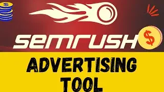 Semrush Advertising Toolkit 2022 | Semrush Advertising Research | Semrush Ad Guide| Iamagainhere.Com