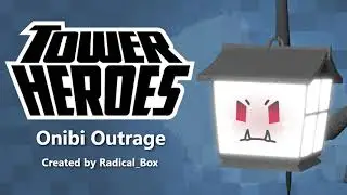 Onibi Outrage [Tower Heroes]