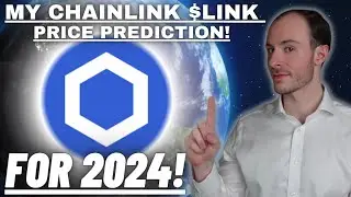 REALISTIC Chainlink LINK Price Prediction For 2024.... BIG Things Coming