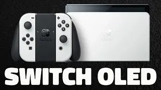 Nintendo Switch OLED Model Announced! Pre Order, NOT 4K, Specs, Screen Size (Nintendo Switch Pro)