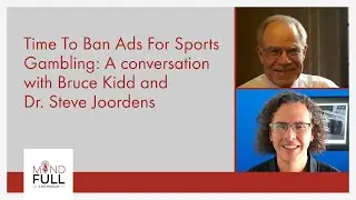 Time to ban ads for sports gambling: a conversation with Bruce Kidd and Dr  Steve Joordens