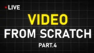 How to make a video from scratch? pt.4