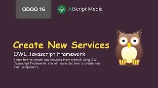 Create New Services from Scratch - OWL Javascript Framework