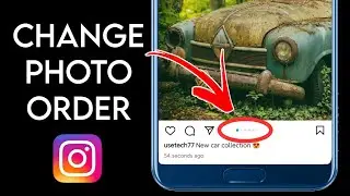 How to Change photo order in Instagram after posting | change instagram picture order.