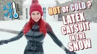 Is a latex suit HOT or COLD in the SNOW? Bianca answers in her CATSUIT!