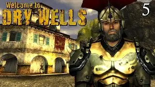 Dry Wells - Legion Expansion - Part 5 | New Vegas Mods