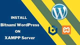 How to install WordPress by Bitnami on XAMPP Server in 2021 | Bitnami WordPress installation