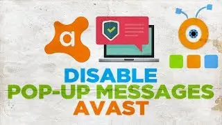 How to Disable Avast Pop-up Messages | How to Turn Off Avast Pop-up Messages