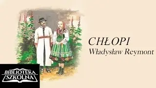 40. Władysław Reymont - Chłopi Tom IV - Lato. Rozdział 4 | Audiobook PL