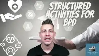 Structured Activities for Borderline Personality Disorder