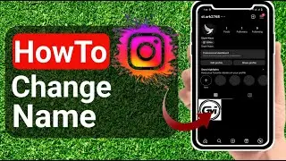 How To Change Name On Instagram Full - Guide (Step-By-Step) | Stark Nace Guide