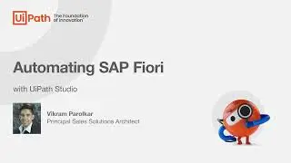 Automating SAP Fiori with UiPath Studio