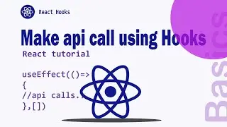 Make API call using Hook || Functional Component || React